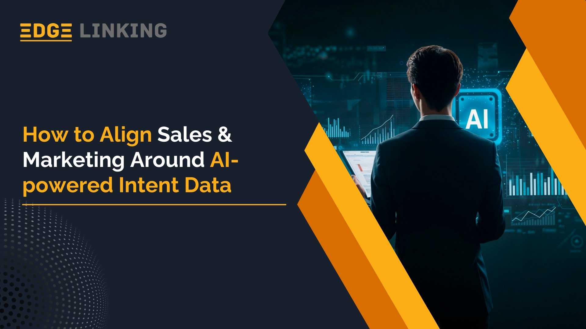 How to Align Sales & Marketing Around AI-powered Intent Data