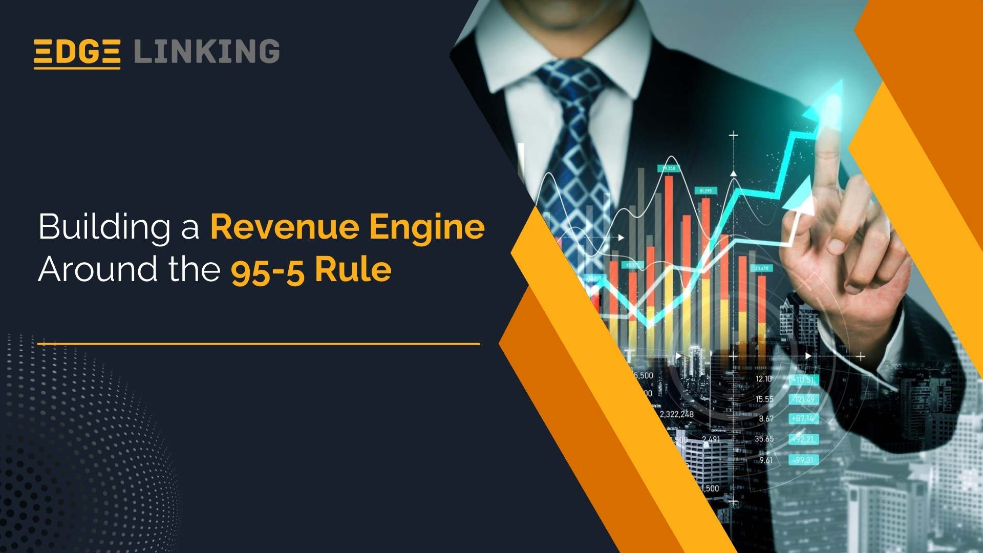 Building a Revenue Engine Around the 95-5 Rule