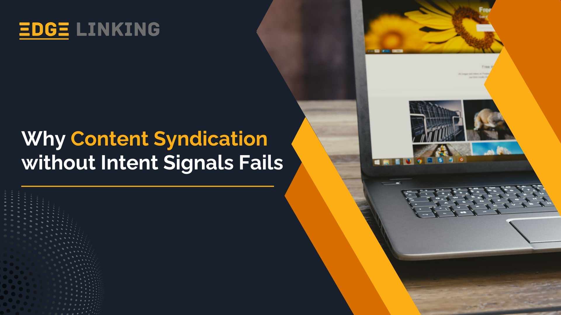 Why Content Syndication Without Intent Signals Fails